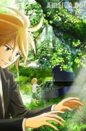 Piano no Mori (TV) – Piano Forest, The Perfect World of Kai